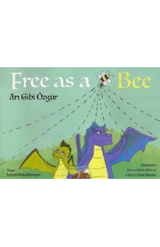 Free As a Bee - Arı Gibi Özgür