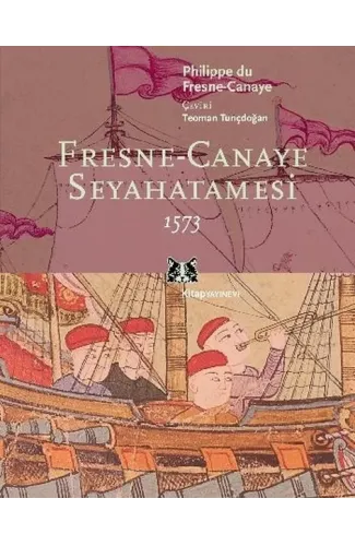 Fresne-Canaye Seyahatnamesi 1573