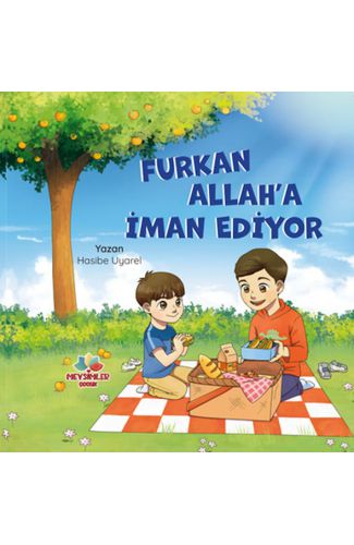 Furkan Allah’A İman Ediyor