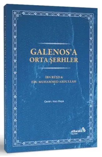 Galenos’a Orta Şerhler