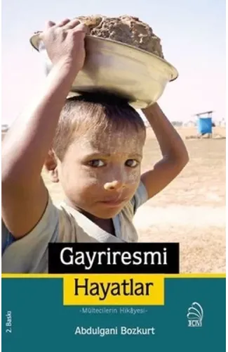 Gayriresmi Hayatlar - Mültecilerin Hikayesi