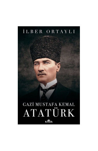 Gazi Mustafa Kemal Atatürk