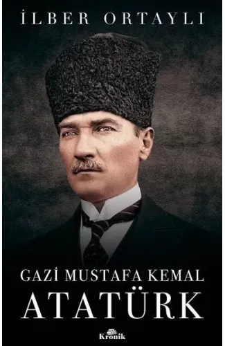 Gazi Mustafa Kemal Atatürk