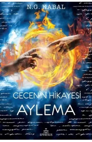 Gecenin Hikayesi - Aylema (Ciltli)