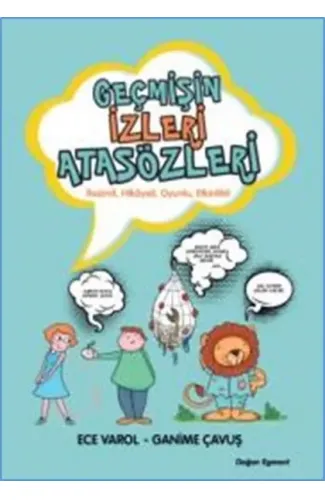 Geçmişin İzleri Atasözleri