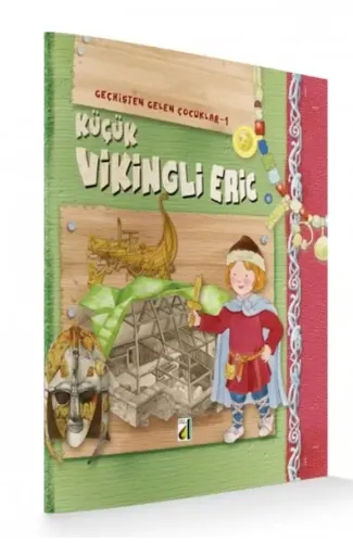 Geçmişten Gelen Çocuklar 1 - Küçük Vikingli Eric