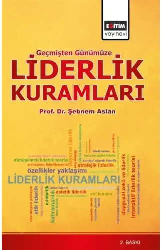 Geçmişten Günümüze Liderlik Kuramları  (Sağlık Yönetimi Bakış Açısıyla)