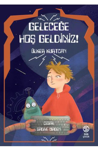 Geleceğe Hoş Geldiniz