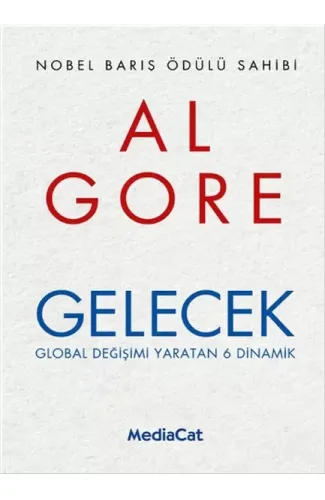 Gelecek  Global Değişimi Yaratan 6 Dinamik