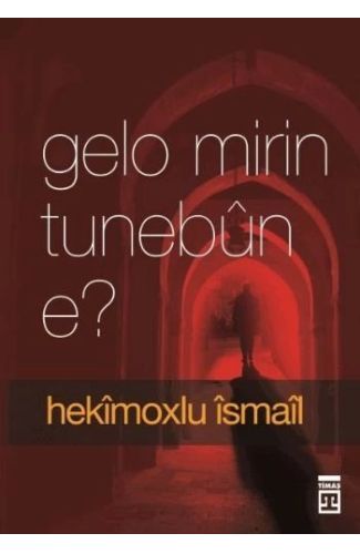 Gelo Mirin Tunebun e? (Ölüm Yokluk mudur?)