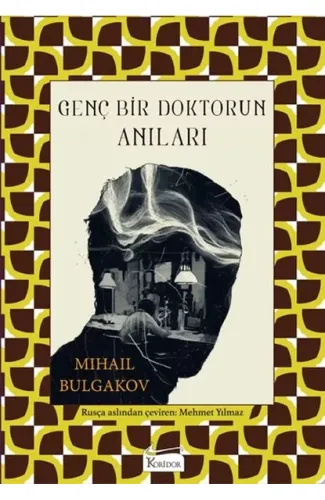 Genç Bir Doktorun Anıları (Bez Cilt)