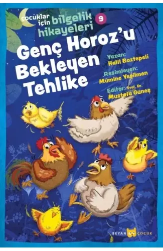 Genç Horoz'u Bekleyen Tehlike - Çocuklar İçin Bilgelik Hikayeleri 9