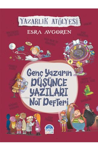 Genç Yazarın Düşünce Yazıları Not Defteri - Yazarlık Atölyesi