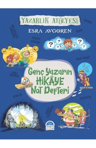 Genç Yazarın Hikaye Not Defteri - Yazarlık Atölyesi