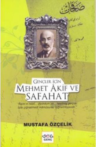 Gençler İçin Mehmet Akif ve Safahat