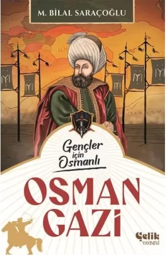 Gençler İçin Osmanlı - Osman Gazi