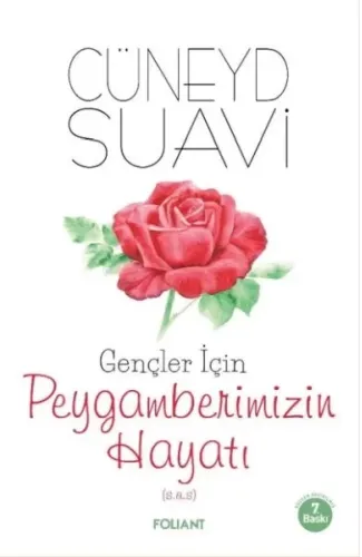 Gençler İçin Peygamberimizin Hayatı