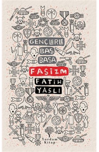 Gençlerle Baş Başa - Faşizm