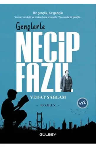 Gençlerle Necip Fazıl