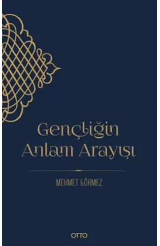 Gençliğin Anlam Arayışı