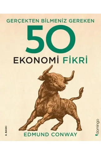 Gerçekten Bilmeniz Gereken 50 Ekonomi Fikri