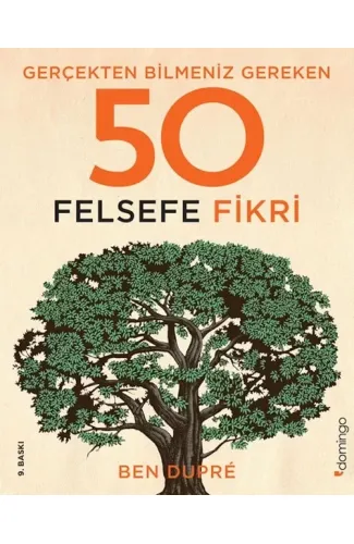 Gerçekten Bilmeniz Gereken 50 Felsefe Fikri