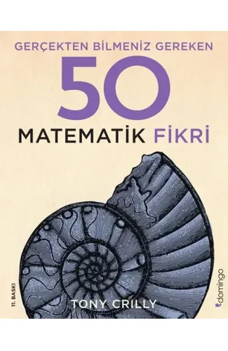 Gerçekten Bilmeniz Gereken 50 Matematik Fikri