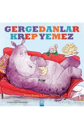 Gergedanlar Krep Yemez