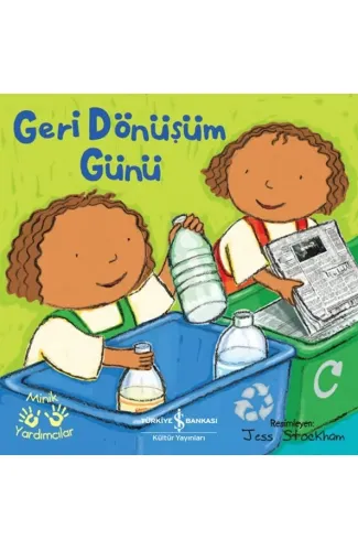 Geri Dönüşüm Günü – Minik Yardımcılar