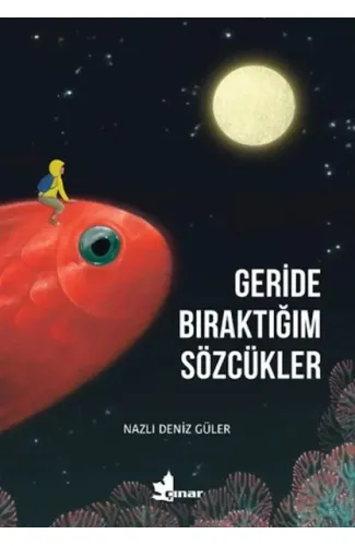 Geride Bıraktığım Sözcükler