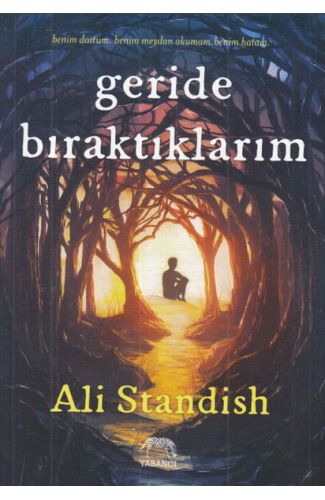 Geride Bıraktıklarım