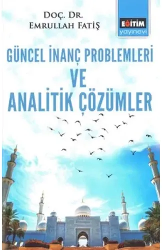 Geüncel İnanç Problemleri ve Analitik Çözümler