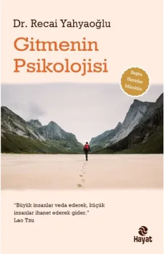 Gitmenin Psikolojisi