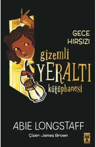 Gizemli Yeraltı Kütüphanesi 3 - Gece Hırsızı