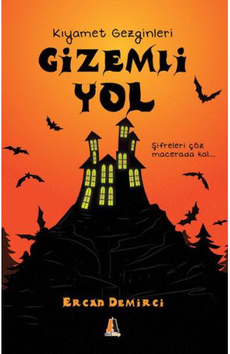 Gizemli Yol - Kıyamet Gezginleri