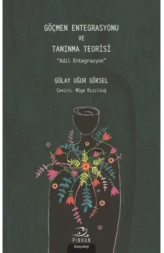 Göçmen Entegrasyonu ve Tanınma Teorisi