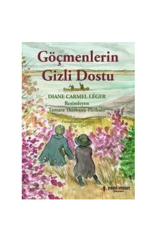 Göçmenlerin Gizli Dostu