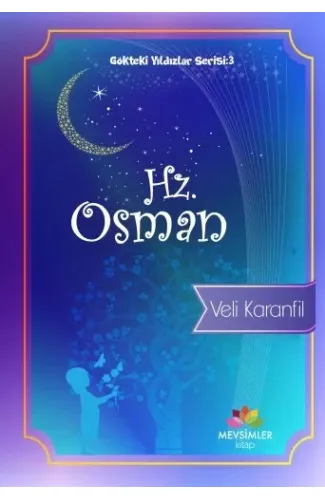 Gökteki Yıldızlar Serisi 3 - Hz. Osman