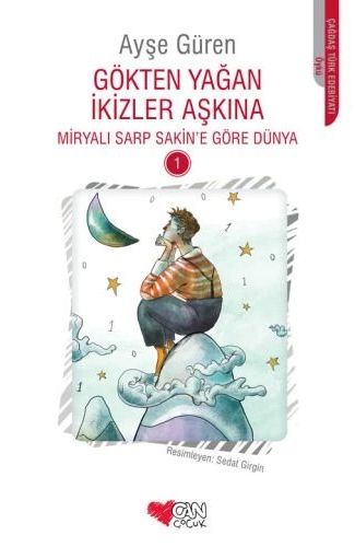 Gökten Yağan İkizler Adına - Miryalı Sarp Sakin'e Göre Dünya 1