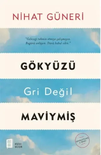 Gökyüzü Gri Değil Maviymiş