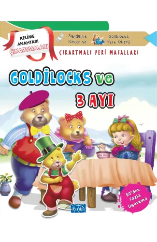 Goldilocks ve Üç Ayı - Çıkartmalı Peri Masalları