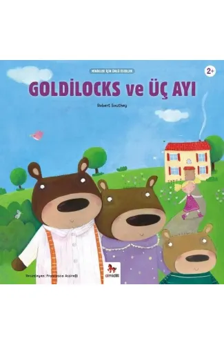 Goldilocks ve Üç Ayı - Minikler İçin Ünlü Eserler