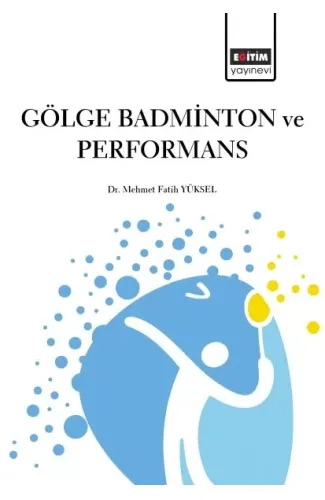 Gölge Badminton ve Performans