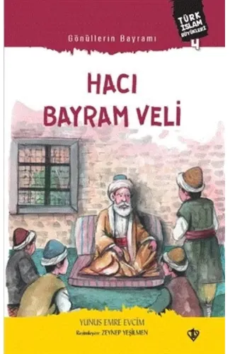 Gönüllerin Bayramı Hacı Bayram Veli