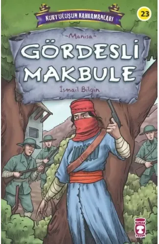 Gördesli Makbule - Kurtuluşun Kahramanları 3