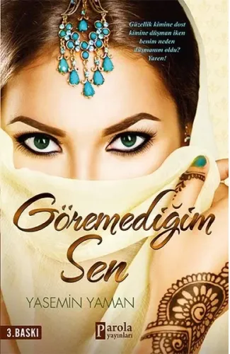 Göremediğim Sen