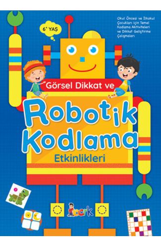 Görsel Dikkat ve Robotik Kodlama Etkinlikleri