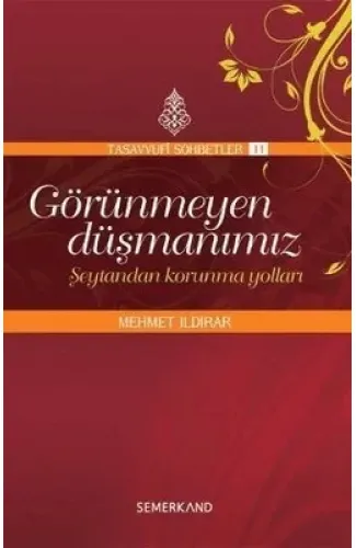 Görünmeyen Düşmanımız  Şeytandan Korunma Yolları