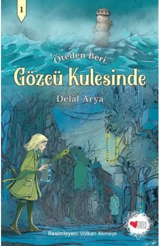 Gözcü Kulesinde - Öteden Beri 1