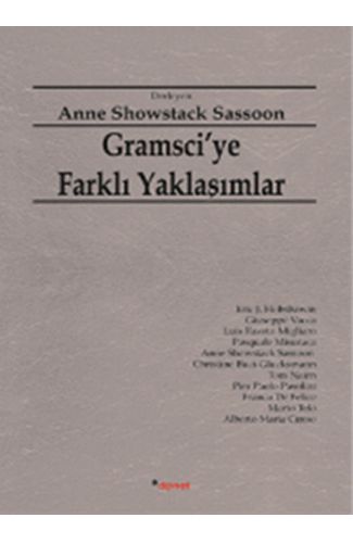 Gramsci'ye Farklı Yaklaşımlar